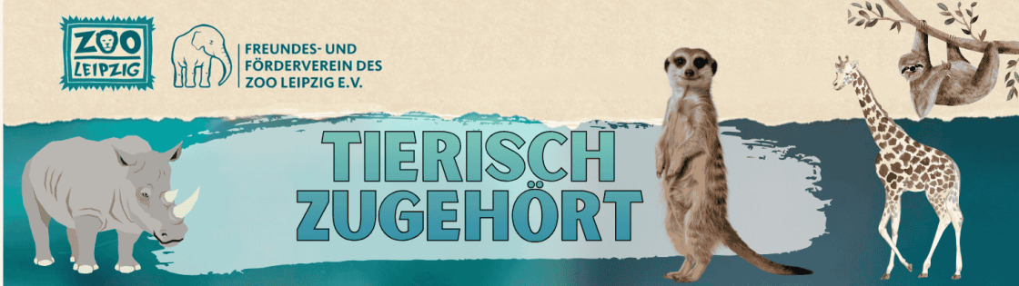 SecondRadio Nah dran - Freundes- und Förderverein des Zoo Leipzig e.V. 24.09.2026 | 13-14 Uhr