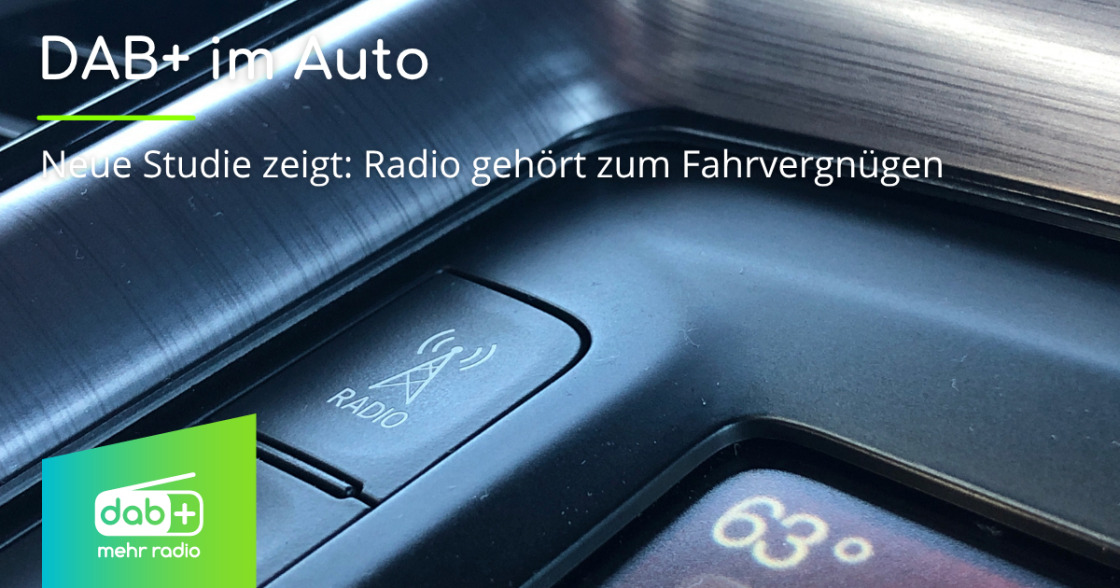 DAB+ im Auto: Radio bleibt das Leitmedium
