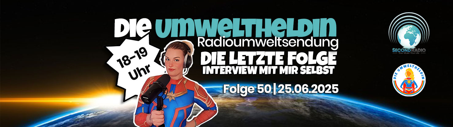 Umweltheldin Sendung -  Interview mit mir selbst Was? Wie?