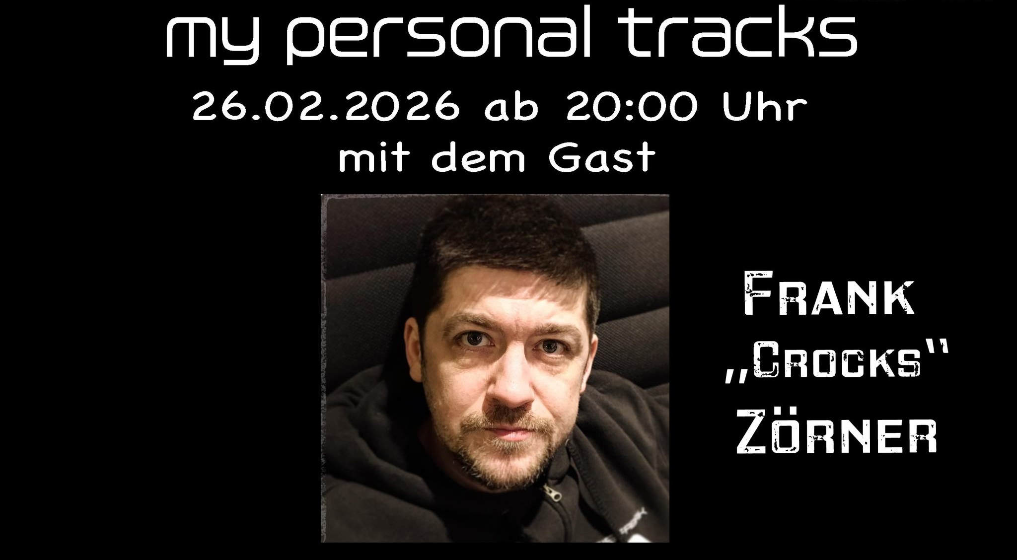 Gast: Frank "Crocks" Zörner