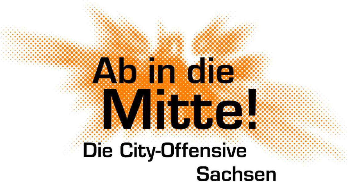 Ab in die Mitte! Die City-Offensive in Sachsen - Wettbewerb 2024