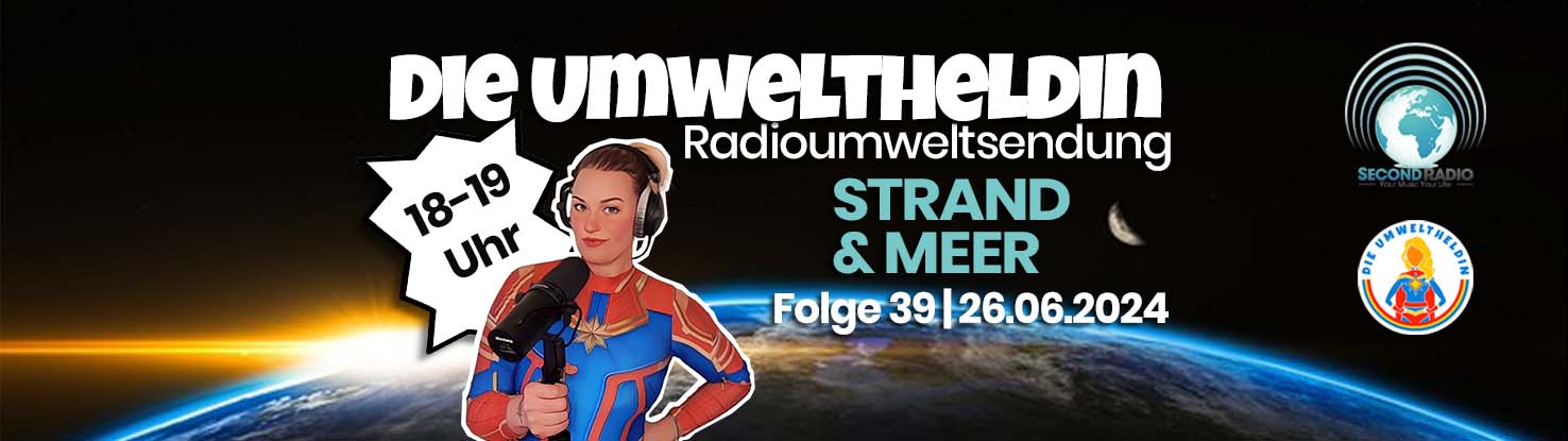 ​​​​​​​Umweltheldin Sendung -Strand & Meer